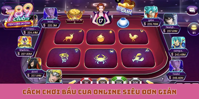 Cách chơi bầu cua online siêu đơn giản