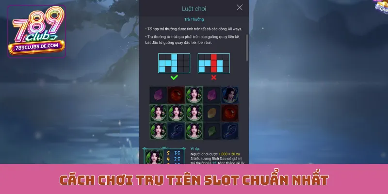 Cách chơi Tru Tiên slot chuẩn nhất