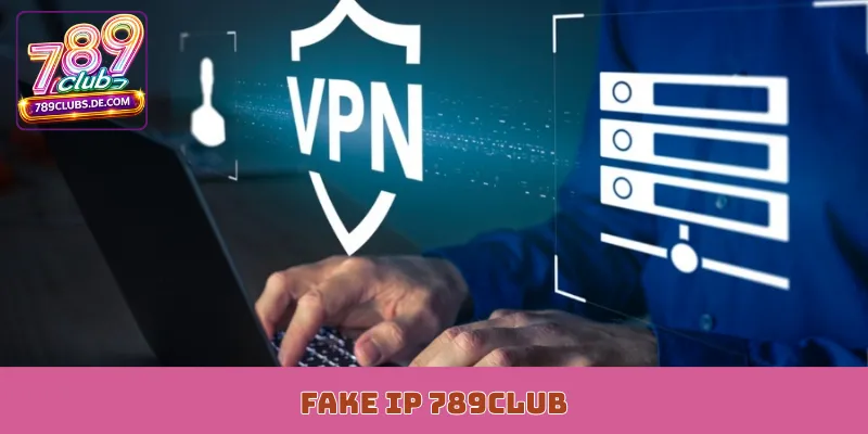 fake IP 789club