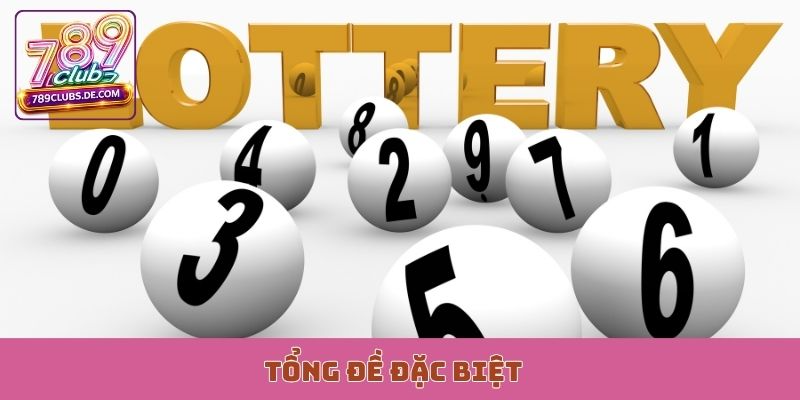 tổng đề đặc biệt