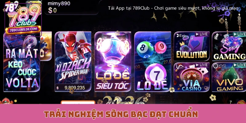 Trải nghiệm sòng bạc đạt chuẩn